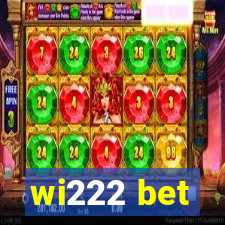 wi222 bet